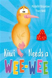 Book cover: Kiwi Needs a Wee-Wee, by Michelle Robinson (preview)