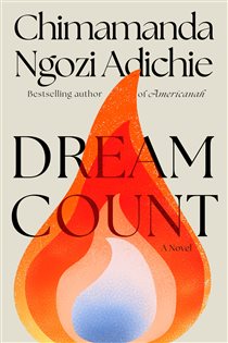 Book cover: Dream Count, by Chimamanda Ngozi Adichie (preview)