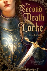 Book cover: The Second Death of Locke, by V.L. Bovalino (preview)