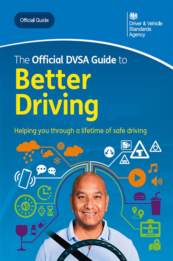 The Official DVSA Guide to Better Driving