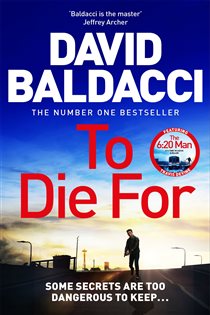 Book cover: To Die For (Book 3 of Travis Devine) by David Baldacci (preview)