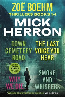 Book cover: Zoë Boehm Thrillers Books 1–4, by Mick Herron (preview)