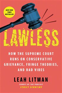 Book cover: Lawless, by Leah Litman (preview)