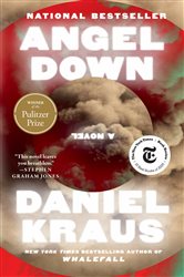 Book cover: Angel Down (Pulitzer Prize Winner), by Daniel Kraus (preview)