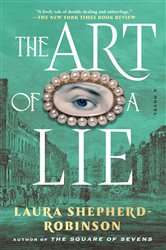 Book cover: The Art of a Lie, by Laura Shepherd-Robinson (preview)