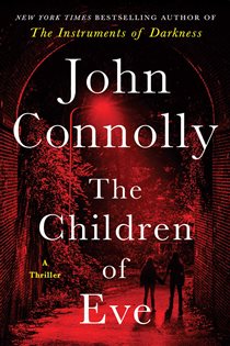 Book cover: The Children of Eve, by John Connolly (preview)
