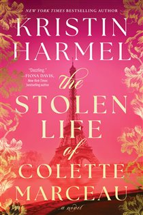 Book cover: The Stolen Life of Colette Marceau, by Kristin Harmel (preview)