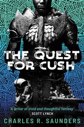 Book cover: The Quest for Cush, by Charles R. Saunders (preview)