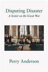 Book cover: Disputing Disaster, by Perry Anderson (preview)