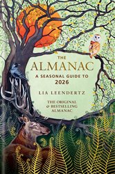 Book cover: The Almanac: A Seasonal Guide to 2026, by Lia Leendertz (preview)