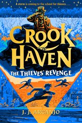 Book cover: Crookhaven: The Thieves' Revenge (Book 5 of Crookhaven) by J.J. Arcanjo (preview)