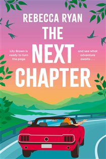 Book cover: The Next Chapter, by Rebecca Ryan (preview)