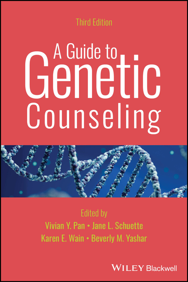 A Guide to Genetic Counseling (3rd ed.) by Vivian Y. Pan (ebook)