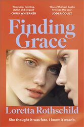 Book cover: Finding Grace, by Loretta Rothschild (preview)