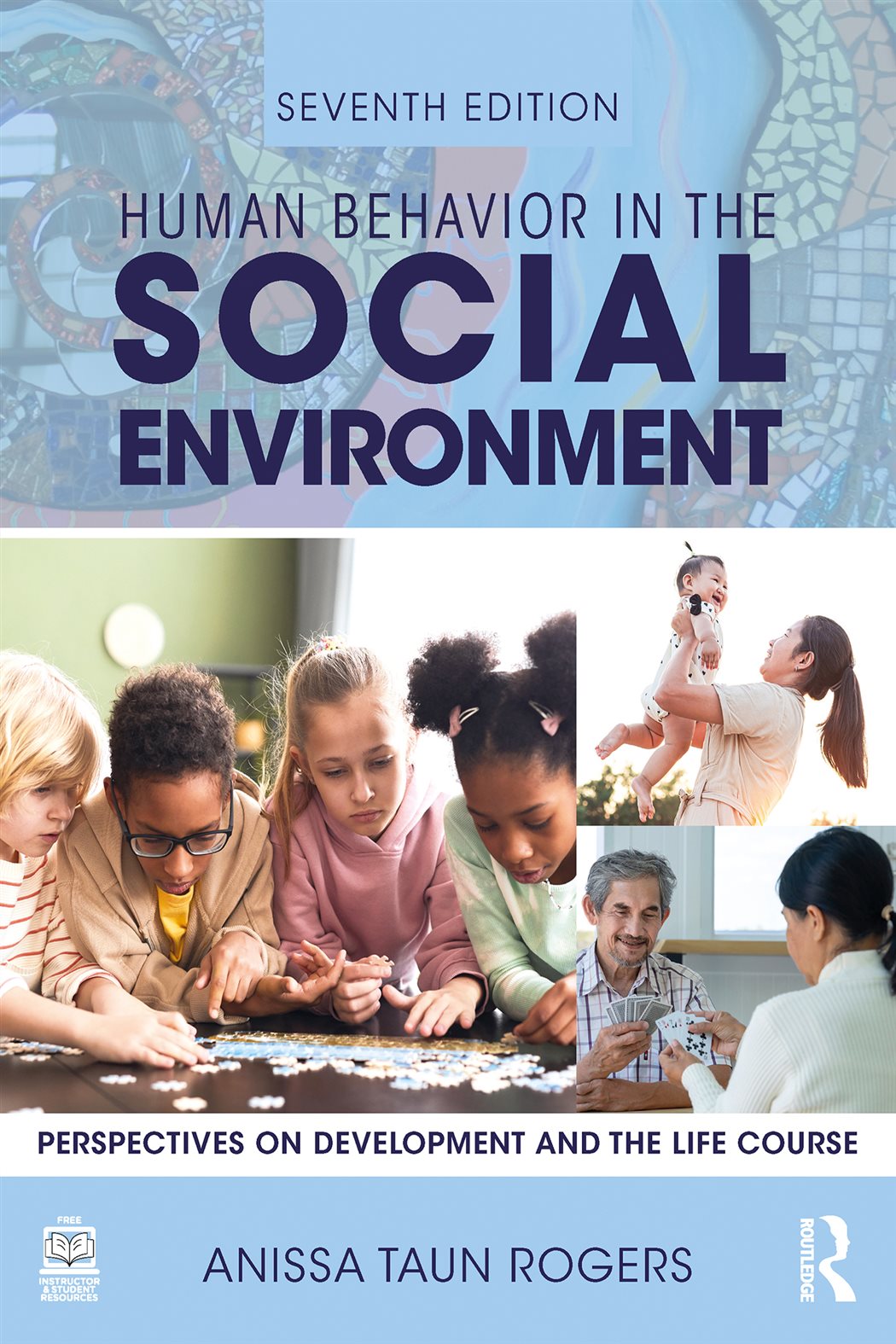 Human Behavior in the Social Environment (7th ed.)