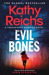 Book cover: Evil Bones, by Kathy Reichs (preview)