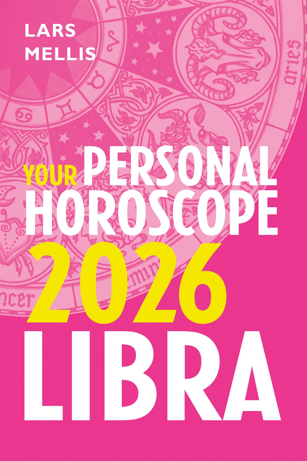 Libra 2026 Your Personal Horoscope by Lars Mellis (ebook)