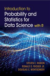 Book cover: Introduction to Probability and Statistics for Data Science, by Steven E. Rigdon (preview)