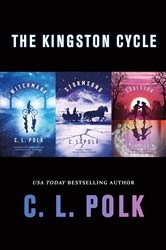 Book cover: The Kingston Cycle, by C. L. Polk (preview)