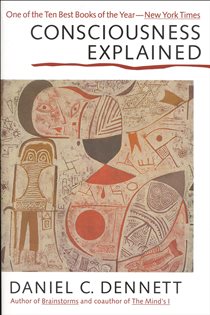 Book cover: Consciousness Explained, by Daniel C. Dennett (preview)