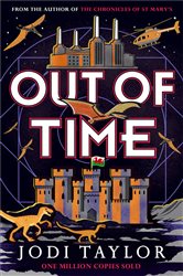 Book cover: Out of Time (Book 6 of The Time Police) by Jodi Taylor (preview)