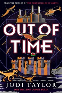 Book cover: Out of Time (Book 6 of The Time Police) by Jodi Taylor (preview)