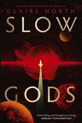 Book cover: Slow Gods, by Claire North (preview)