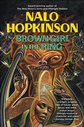Book cover: Brown Girl in the Ring, by Nalo Hopkinson (preview)