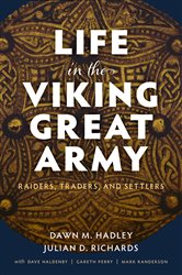 Book cover: Life in the Viking Great Army, by Dawn Hadley (preview)