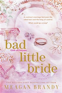 Book cover: Bad Little Bride, by Meagan Brandy (preview)
