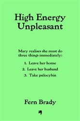 Book cover: High Energy Unpleasant, by Fern Brady (preview)