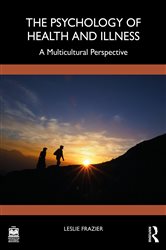 Book cover: The Psychology of Health and Illness, by Leslie D. Frazier (preview)