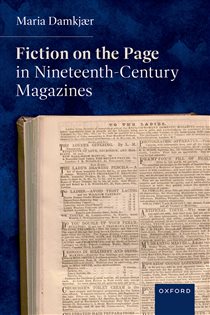 Book cover: Fiction on the Page in Nineteenth-Century Magazines, by Maria Damkjær (preview)