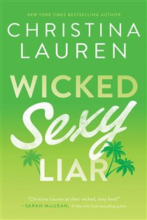 Book cover: Wicked Sexy Liar, by Christina Lauren (preview)