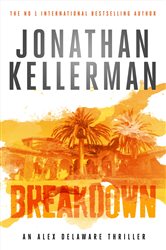 Book cover: Breakdown (Alex Delaware series, Book 31) (Book 31 of Alex Delaware) by Jonathan Kellerman (preview)