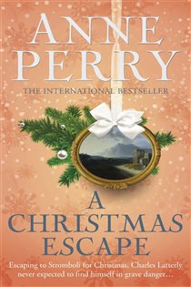 Book cover: A Christmas Escape (Christmas Novella 13) (Book 13 of Christmas Novella) by Anne Perry (preview)
