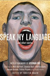 Book cover: Speak My Language, and Other Stories, by Torsten Højer (preview)