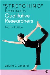 &quot;Stretching&quot; Exercises for Qualitative Researchers