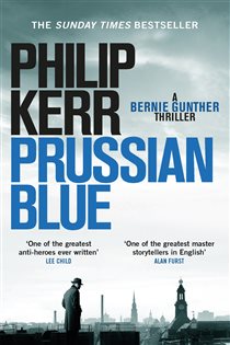 Book cover: Prussian Blue (Book 12 of Bernie Gunther) by Philip Kerr (preview)
