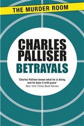 Book cover: Betrayals (Book 76 of Murder Room) by Charles Palliser (preview)
