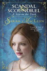 Book cover: A Scot in the Dark (Book 2 of Scandal & Scoundrel) by Sarah MacLean (preview)