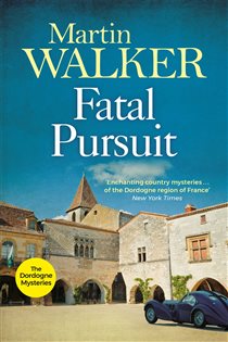 Book cover: Fatal Pursuit (Book 9 of The Dordogne Mysteries) by Martin Walker (preview)