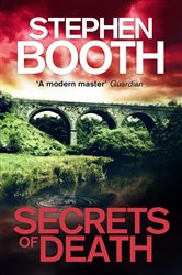 Book cover: Secrets of Death (Book 16 of Cooper and Fry) by Stephen Booth (preview)