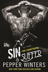 Book cover: Sin & Suffer (Book 2 of Pure Corruption MC Series) by Pepper Winters (preview)