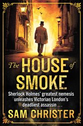 Book cover: The House Of Smoke, by Sam Christer (preview)