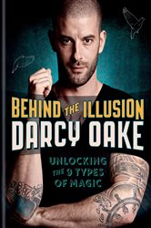 Book cover: Behind the Illusion, by Darcy Oake (preview)