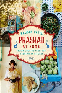 Book cover: Prashad At Home, by Kaushy Patel (preview)
