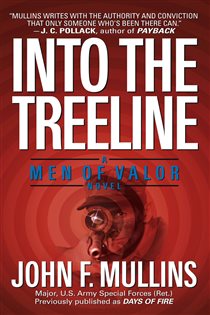 Book cover: Into the Treeline (Book 2 of Men of Valor) by John F. Mullins (preview)