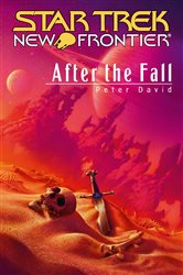 Book cover: Star Trek: New Frontier: After the Fall, by Peter David (preview)