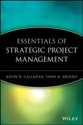 Book cover: Essentials of Strategic Project Management, by Kevin R. Callahan (preview)